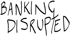 Banking Disrupted by Ame Stuart Logo
